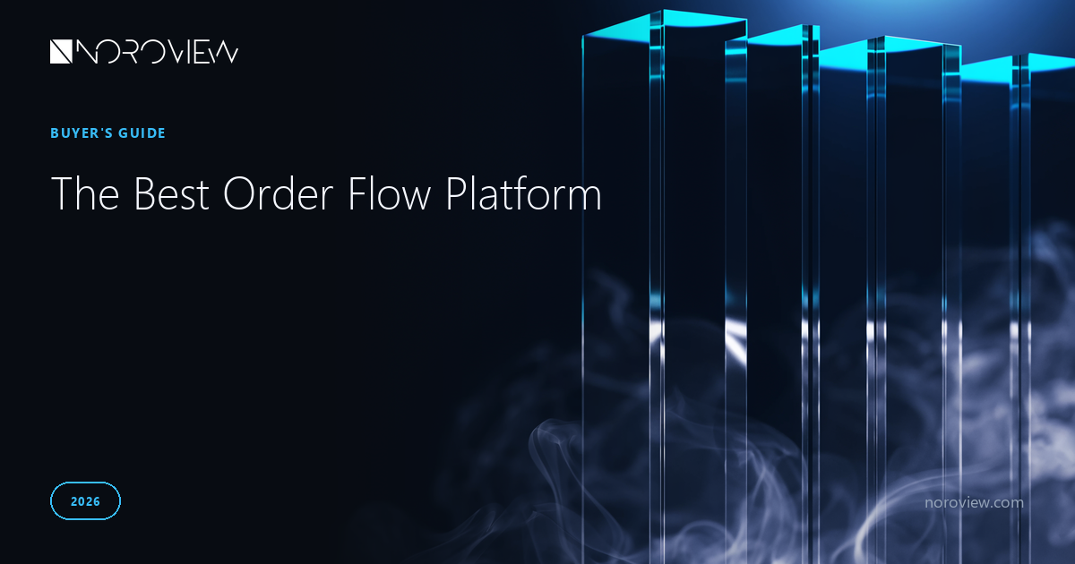 The Best Order Flow Trading Platform in 2026 (Tested and Priced)