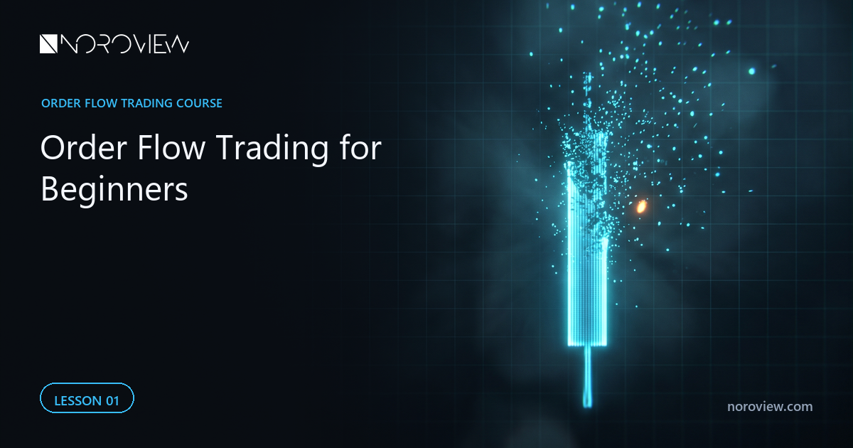 1. Order Flow Trading for Beginners: What to Know Before Your First Trade